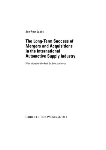 The Long-Term Success of Mergers and Acquisitions in the International Automotive Supply Industry