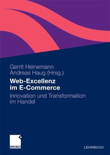 Web-Exzellenz im E-Commerce Innovation und Transformation im Handel