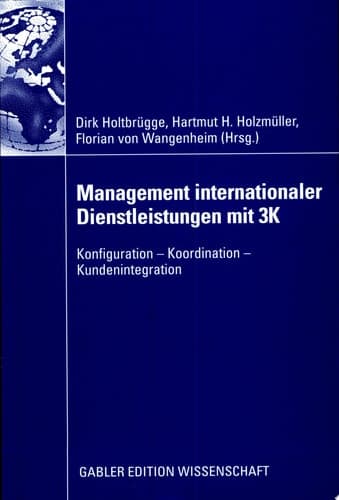 Management internationaler Dienstleistungen mit 3K Konfiguration - Koordination - Kundenintegration