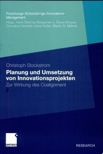 Planung und Umsetzung von Innovationsprojekten Zur Wirkung des Coalignment