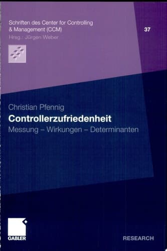 Controllerzufriedenheit Messung - Wirkungen - Determinanten