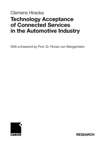 Technology Acceptance of Connected Services in the Automotive Industry