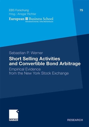Short Selling Activities and Convertible Bond Arbitrage Empirical Evidence from the New York Stock Exchange
