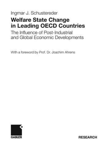Welfare State Change in Leading OECD Countries The Influence of Post-Industrial and Global Economic Developments