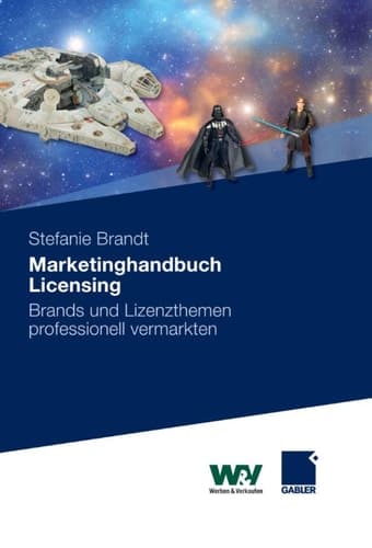 Marketinghandbuch Licensing Brands und Lizenzthemen professionell vermarkten