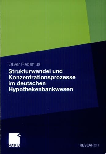 Strukturwandel und Konzentrationsprozesse im deutschen Hypothekenbankwesen