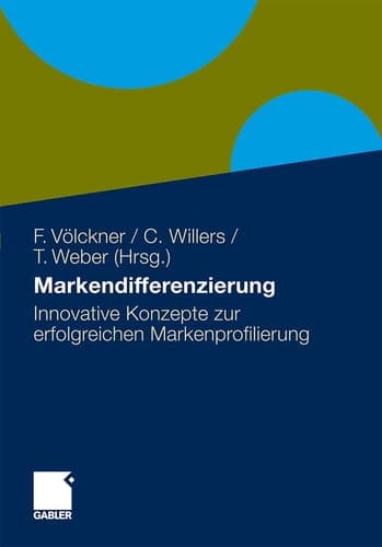 Markendifferenzierung Innovative Konzepte zur erfolgreichen Markenprofilierung