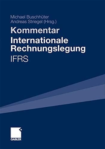 Internationale Rechnungslegung - IFRS Kommentar