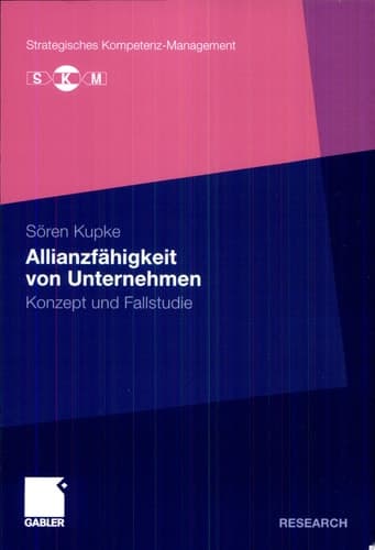 Allianzfähigkeit von Unternehmen Konzept und Fallstudie