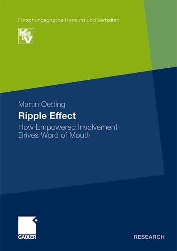 Ripple Effect How Empowered Involvement Drives Word of Mouth