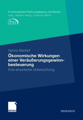 Ökonomische Wirkungen einer Veräußerungsgewinnbesteuerung Eine empirische Untersuchung