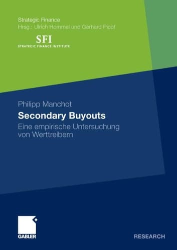 Secondary Buyouts Eine empirische Untersuchung von Werttreibern