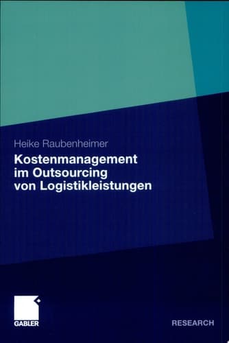 Kostenmanagement im Outsourcing von Logistikleistungen