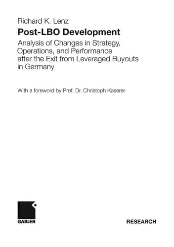 Post-LBO development Analysis of Changes in Strategy, Operations, and Performance after the Exit from Leveraged Buyouts in Germany