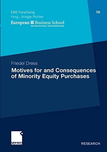 Motives for and Consequences of Minority Equity Purchases