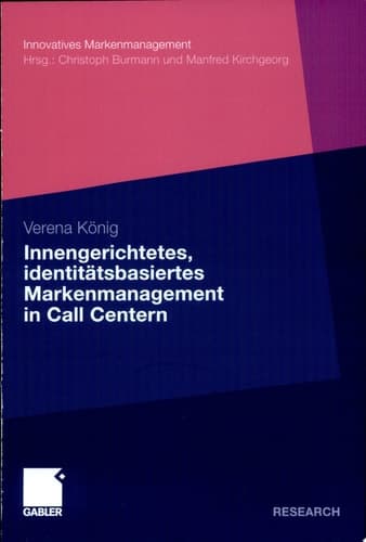 Innengerichtetes, identitätsbasiertes Markenmanagement in Call Centern
