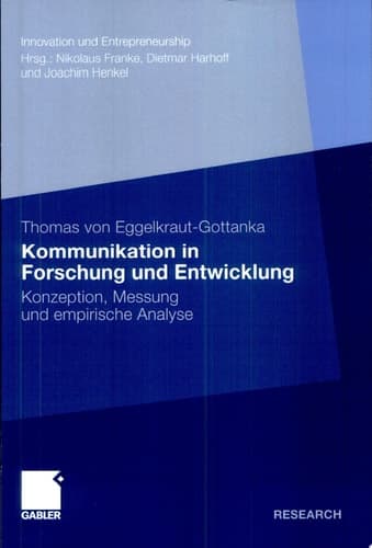 Kommunikation in Forschung und Entwicklung Konzeption, Messung und empirische Analyse
