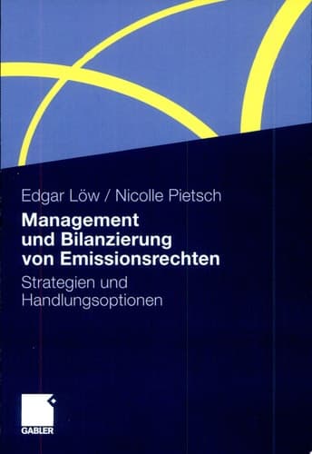 Management und Bilanzierung von Emissionsrechten Strategien und Handlungsoptionen