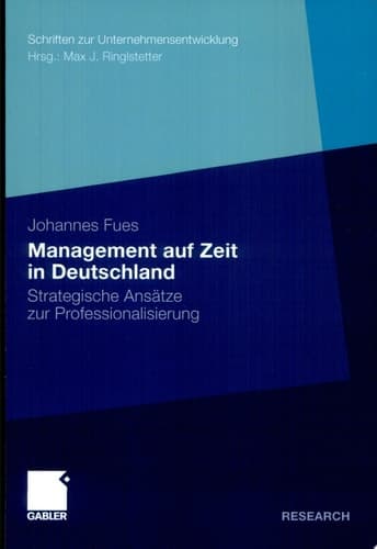 Management auf Zeit in Deutschland Strategische Ansätze zur Professionalisierung
