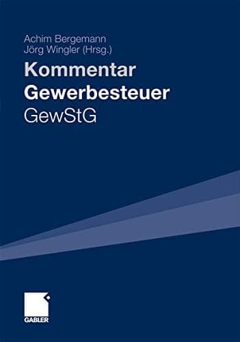Gewerbesteuer - GewStG Kommentar