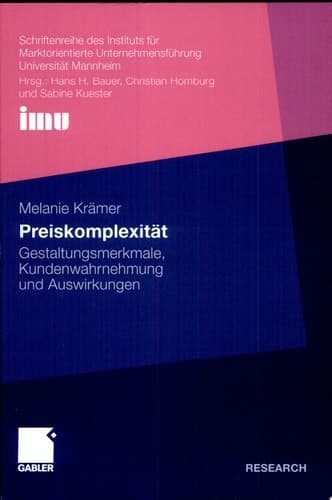 Preiskomplexität Gestaltungsmerkmale, Kundenwahrnehmung und  Auswirkungen