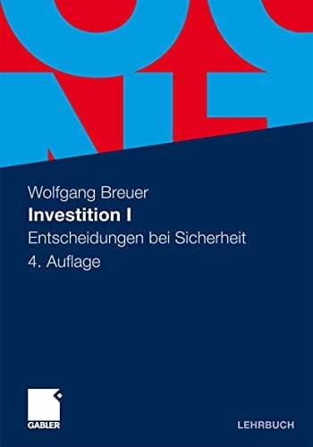 Investition I Entscheidungen bei Sicherheit