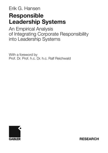 Responsible Leadership Systems An Empirical Analysis of Integrating Corporate Responsibility into Leadership Systems