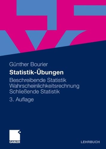 Statistik-Übungen Beschreibende Statistik - Wahrscheinlichkeitsrechnung - Schließende Statistik