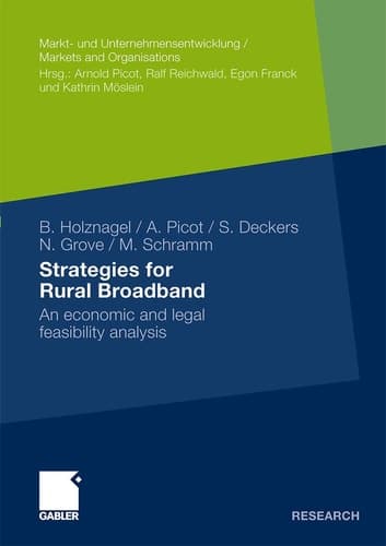 Strategies for Rural Broadband An economic and legal feasibility analysis