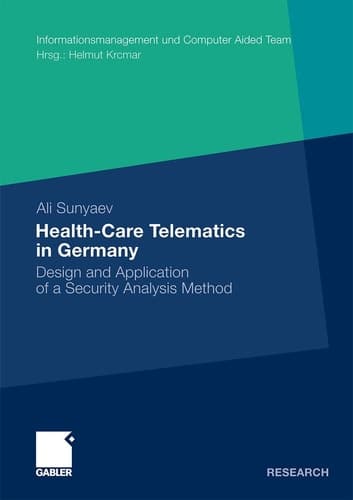 Health-Care Telematics in Germany Design and Application of a Security Analysis Method