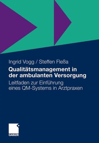Qualitätsmanagement in der ambulanten Versorgung Leitfaden zur Einführung eines QM-Systems in Arztpraxen
