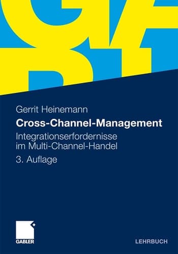 Cross-Channel-Management Integrationserfordernisse im Multi-Channel-Handel