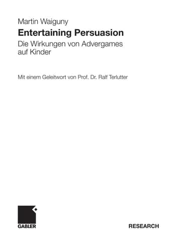 Entertaining Persuasion Die Wirkungen von Advergames auf Kinder