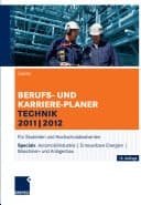 Gabler Berufs- und Karriere-Planer Technik 2011 | 2012 Für Studenten und Hochschulabsolventen