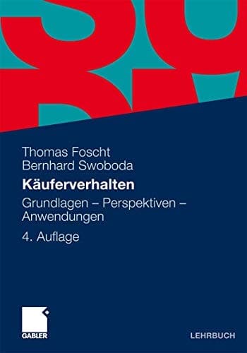 Käuferverhalten: Grundlagen - Perspektiven - Anwendungen (German Edition)
