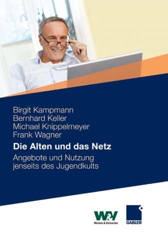 Die Alten und das Netz Angebote und Nutzung jenseits des Jugendkults