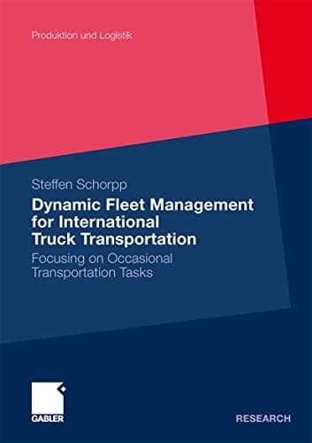 Dynamic Fleet Management for International Truck Transportation Focusing on Occasional Transportation Tasks