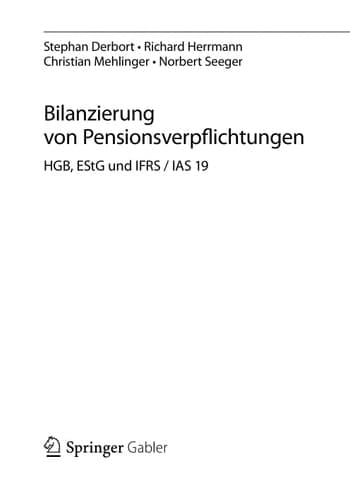 Bilanzierung von Pensionsverpflichtungen HGB, EStG und IFRS / IAS 19