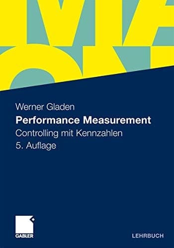 Performance Measurement Controlling mit Kennzahlen