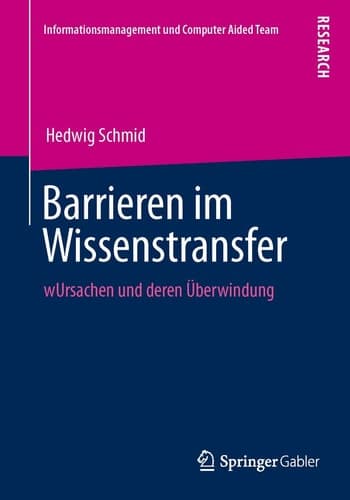 Barrieren im Wissenstransfer Ursachen und deren Überwindung