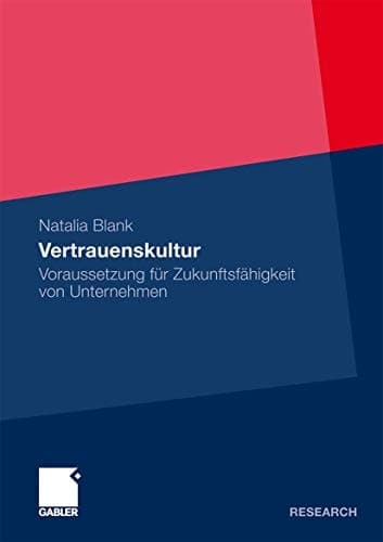 Vertrauenskultur Voraussetzung für Zukunftsfähigkeit von Unternehmen