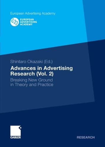Advances in Advertising Research (Vol. 2) Breaking New Ground in Theory and Practice