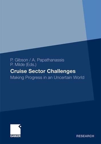 Cruise Sector Challenges Making Progress in an Uncertain World