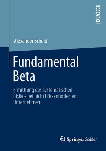 Fundamental Beta Ermittlung des systematischen Risikos bei nicht börsennotierten Unternehmen