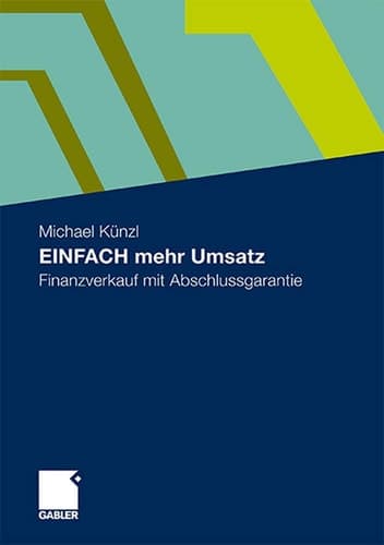 EINFACH mehr Umsatz Finanzverkauf mit Abschlussgarantie