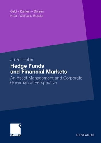 Hedge Funds and Financial Markets An Asset Management and Corporate Governance Perspective