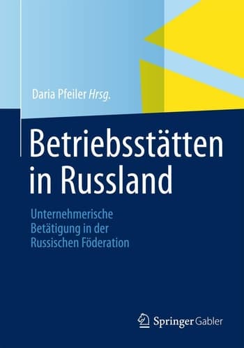 Betriebsstätten in Russland Unternehmerische Betätigung in der Russischen Föderation