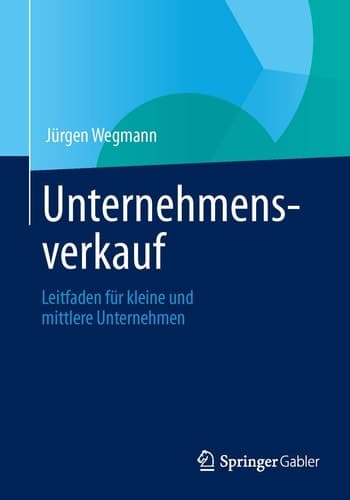 Unternehmensverkauf Leitfaden für kleine und mittlere Unternehmen
