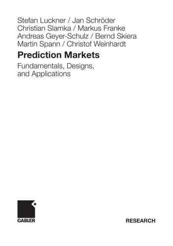 Prediction Markets Fundamentals, Designs, and Applications
