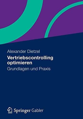 Vertriebscontrolling optimieren Grundlagen und Praxis